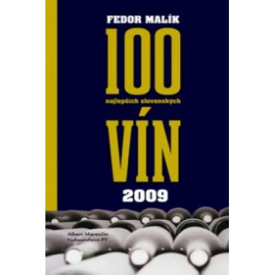 100 najlepších slovenských vín 2009 - Kolektív autorov