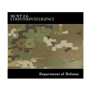 MCWP 2-6 Counterintelligence | Department of Defense (ISBN: 9781548350178)