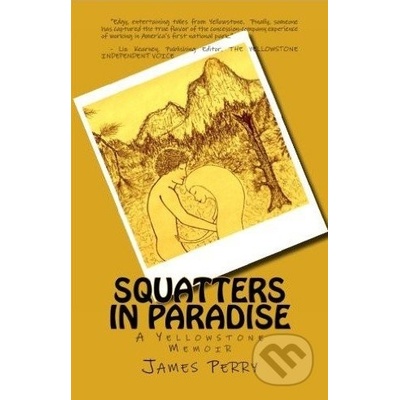 Squatters in Paradise - James Perry