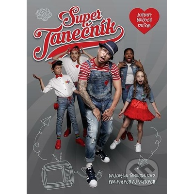 Super Tanečník: Johny Mečoch ďeťom DVD