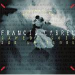 Francis Cabrel - Samedi Soir Sur La Terre (Reissue) (Remastered) (CD) (0888430214927)