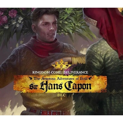 Kingdom Come: Deliverance The Amorous Adventure of Bold Sir Hans Capon