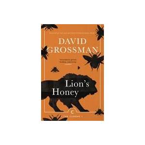 Lion's Honey | David Grossman (ISBN: 9781786893383)