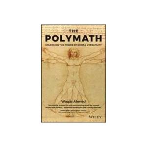 Polymath - Unlocking the Power of Human Versatility | W Ahmed (ISBN: 9781119508489)