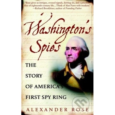 Washington\'s Spies - Alexander Rose