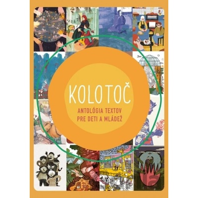 Kolotoč - Antológia textov pre deti a mládež