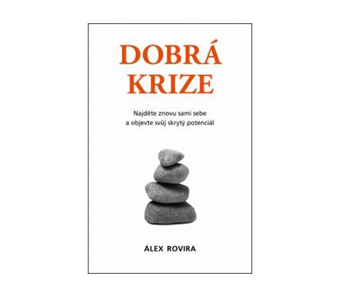 Dobrá krize