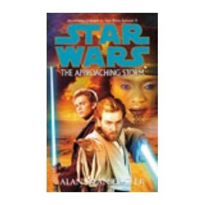 Star Wars: The Approaching Storm - Alan Dean Foster