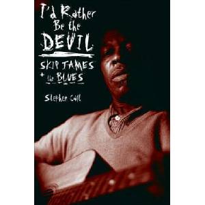 I'd Rather Be the Devil | Stephen Calt (ISBN: 9781556527463)