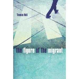 Figure of the Migrant | Thomas Nail (ISBN: 9780804796583)