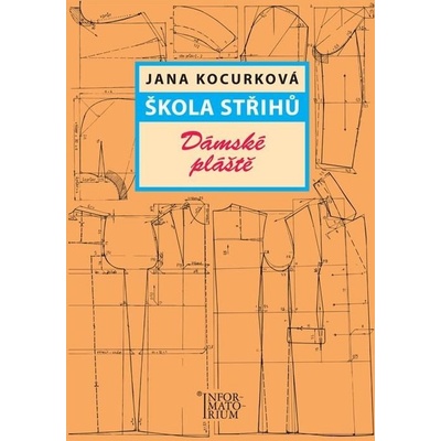 Škola střihů Dámské plášt - Jana Kocurková
