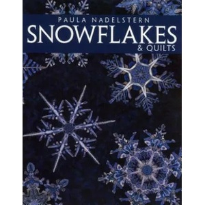Snowflakes and Quilts | Paula Nadelstern (ISBN: 9781571201553)