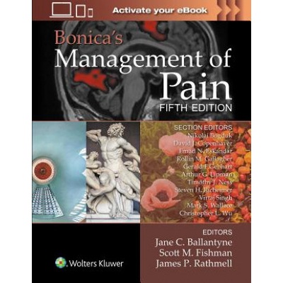 Bonica's Management of Pain | Jane C. Ballantyne, Scott M. Fishman, Rathmell, James P. , MD