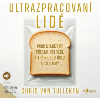 Ultrazpracovaní lidé - Chris van Tulleken