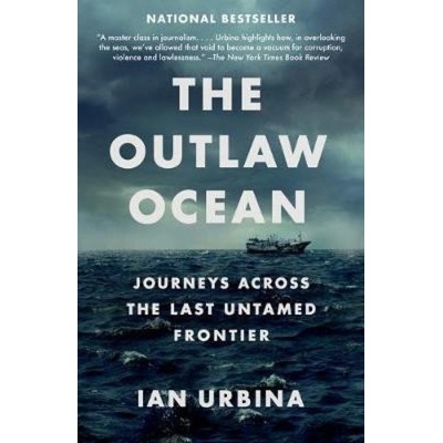 The Outlaw Ocean : Journeys Across the Last Untamed Frontier Folio, spol.s r.o.