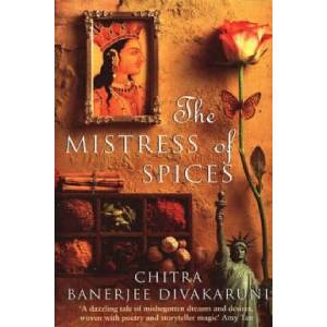 Mistress Of Spices | Chitra Banerjee Divakaruni (ISBN: 9780552996709)