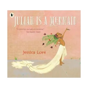 Julian Is a Mermaid (ISBN: 9781406386424)
