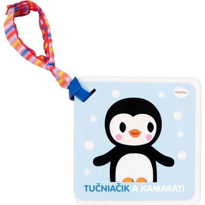 Knižka do kočíka – TUČNIAČIK A KAMARÁTI