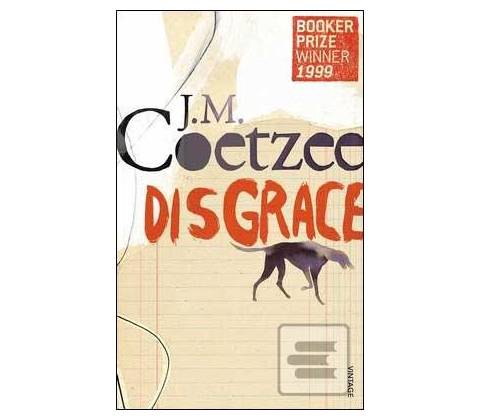 Disgrace - J.M. Coetzee