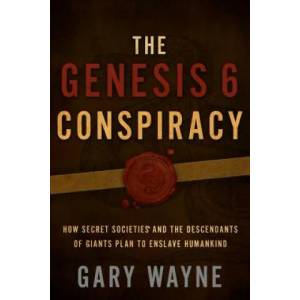 The Genesis 6 Conspiracy (ISBN: 9781632692900)