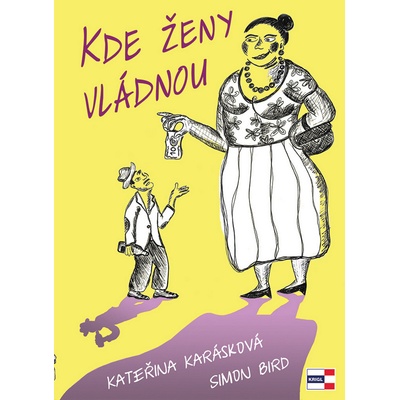 Kde ženy vládnou