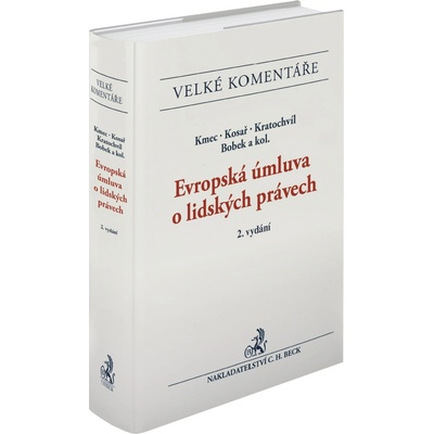 Evropská úmluva o lidských právech - Komentář
