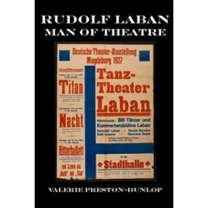 Rudolf Laban | Valerie Preston-Dunlop (2022)
