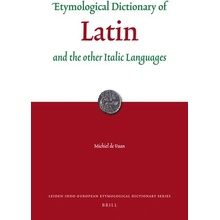 Etymological Dictionary of Latin and the Other Italic Languages (de Vaan Michiel)