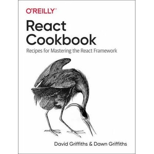 React Cookbook | Dawn Griffiths (ISBN: 9781492085843)