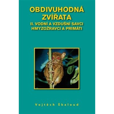 Škaloud Vojtěch Obdivuhodná zvířata II.