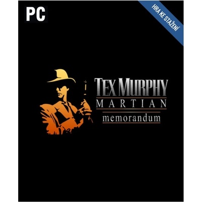 Tex Murphy Martian Memorandum
