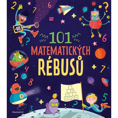 101 matematických rébusů - Joe Fullman