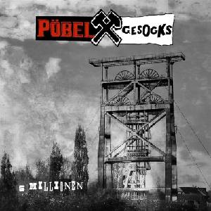 Pöbel Und Gesocks - 5 Millionen (Limited Edition) (LP) (4059251670681)