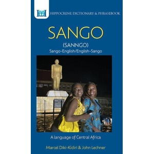 Sango-English/ English-Sango Dictionary & Phrasebook | John Lechner (ISBN: 9780781814645)