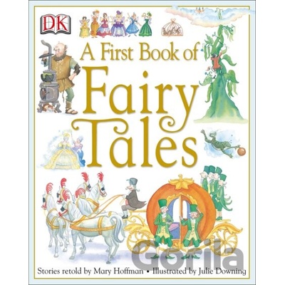 A First Book of Fairy Tales - M. Hoffman, A. Millard