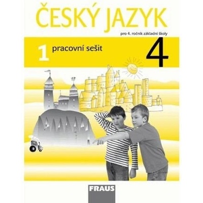 Český jazyk 4/1 pro ZŠ pracovní sešit