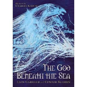 God Beneath The Sea | Leon Garfield (ISBN: 9780857533111)