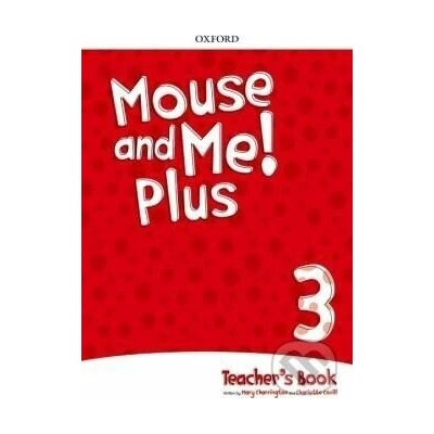 Mouse and Me Plus 3 Teachers Book Pack