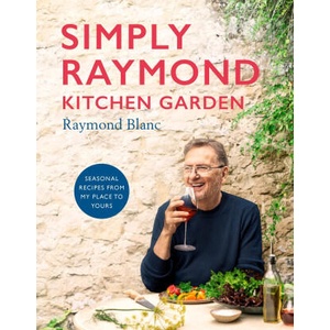 Simply Raymond Kitchen Garden (ISBN: 9781472293824)