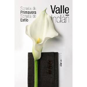Sonata de Primavera. Sonata de Estío | RAMON DEL VALLE-INCLAN (ISBN: 9788491045571)