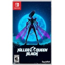 Killer Queen Black