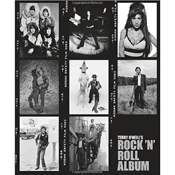 Terry O'Neill's Rock 'n' Roll Album: Terry O'Neill