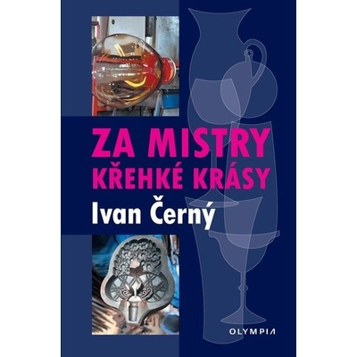Za mistry křehké krásy