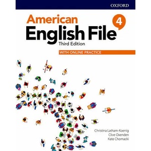 American English File: Level 4: Student Book With Online Practice | Christina Latham-Koenig, Clive Oxenden, Kate Chomacki (ISBN: 9780194906852)