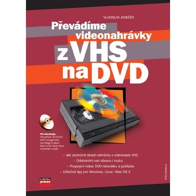 Převádíme videonahrávky z VHS na DVD + CD