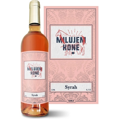 Sablio Milujem kone Syrah ružové suché víno 12 % 0,75 l (čistá fľaša)