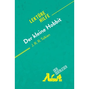 Der kleine Hobbit von J. R. R. Tolkien (Lektürehilfe) | Célia Ramain, Helle Hannken-Illjes (ISBN: 9782808007412)