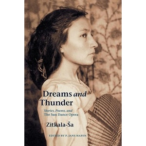 Dreams and Thunder | Zitkala-Sa (ISBN: 9780803299191)
