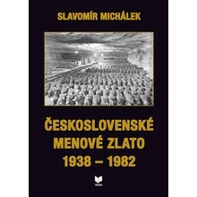 Československé menové zlato 1938 - 1982