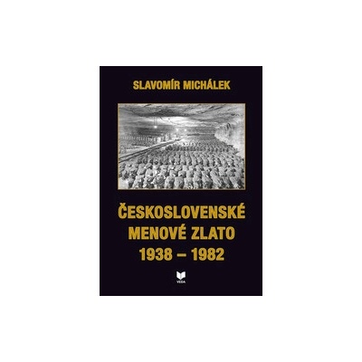 Československé menové zlato 1938 - 1982